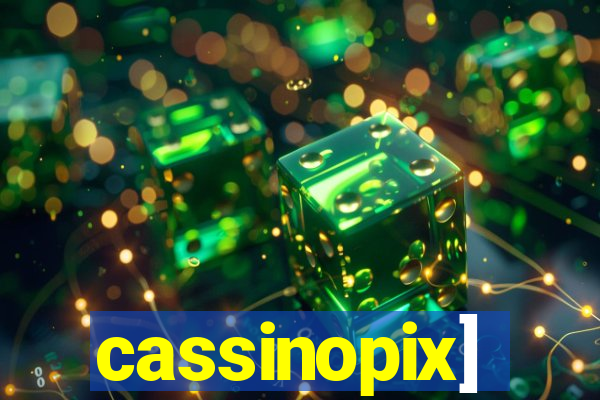 cassinopix]